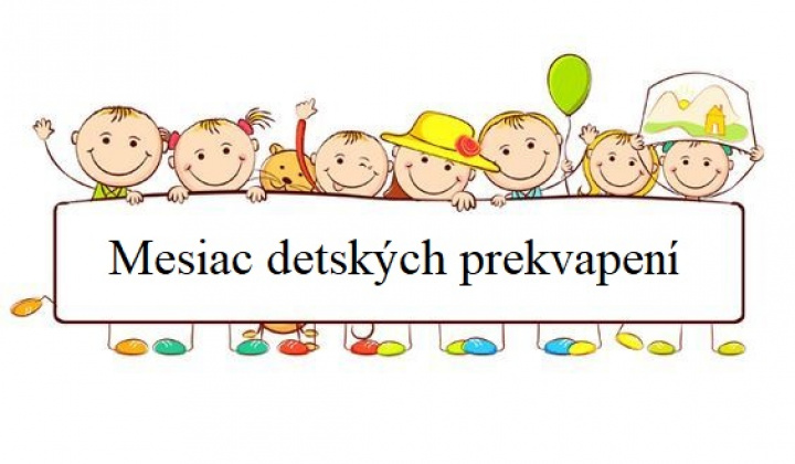 Mesiac detských prekvapení